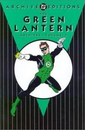 book cover of The Green Lantern Archives, Vol. 5 (DC Archive Editions) by John Broome