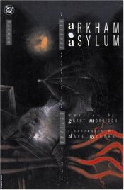book cover of Arkham Asylum: A Serious House on Serious Earth by Grant Morrison