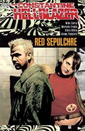 book cover of Hellblazer: Red Sepulchre (Hellblazer (Graphic Novels)) by Mike Carey
