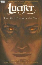 book cover of Lucifer, Volume 8: The Wolf Beneath the Tree by Mike Carey