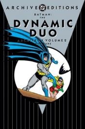 book cover of Batman: The Dynamic Duo Archives, Volume 2 by Gardner Fox