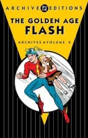book cover of The Golden Age Flash Archives, Volume 2 by Gardner Fox