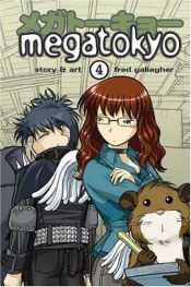 book cover of Megatokyo Volume 4 by Fred Gallagher