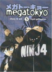 book cover of Megatokyo (5) by Fred Gallagher