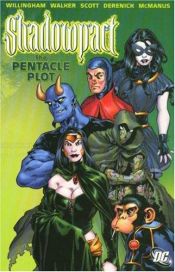book cover of Shadowpact Vol. 1: The Pentacle Plot (Day of Vengeance) (Infinite Crisis) by Bill Willingham