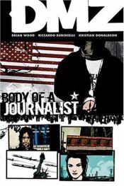 book cover of DMZ: vol. 2, Body of a Journalist by Brian Wood