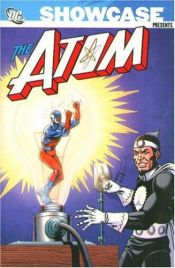 book cover of Showcase Presents: The Atom - Volume 1 by Gardner Fox