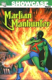 book cover of Showcase Presents: Martian Manhunter, Vol. 1 by Jack Miller