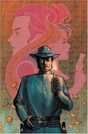 book cover of Jonah Hex: Only the Good Die Young by Jimmy Palmiotti