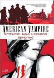 book cover of American Vampire by 스콧 스나이더|스티븐 킹
