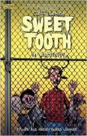 book cover of Sweet Tooth : in captivity by Jeff Lemire