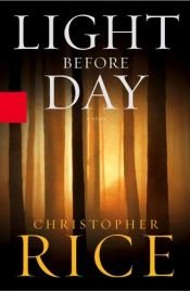 book cover of Light Before Day by Christopher Rice