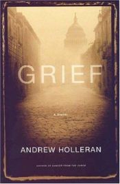 book cover of Grief by Andrew Holleran