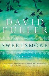 book cover of Sweetsmoke by David Fuller