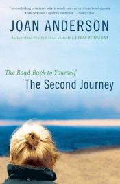 book cover of Second Journey, The: The Road Back to Yourself by Joan Anderson