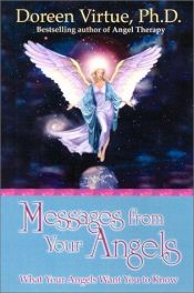 book cover of Messages From Your Angels: What Your Angels Want You to Know by Doreen Virtue