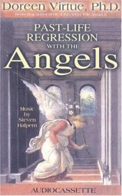 book cover of Past Life Regression With the Angels by Doreen Virtue