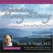 book cover of Meditations for Morning and Evening (Prescriptions for Living) by Bernie S. Siegel