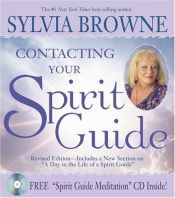 book cover of Contacting Your Spirit Guide: Revised Edition-Includes a New Section on "A Day in the Life Of a Spirit Guide" by Sylvia Browne