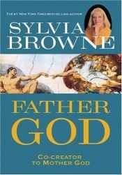 book cover of Father God: Co-Creator to Mother God by Sylvia Browne