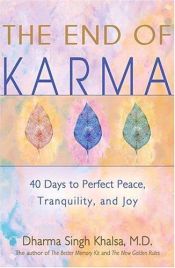 book cover of The End of Karma by Dharma Singh Khalsa