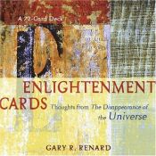 book cover of Enlightenment Cards : Thoughts from the Disappearance of the Universe (Cards) by Gary Renard