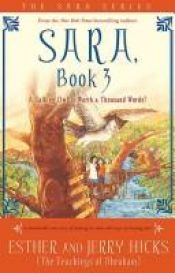 book cover of Sara, Book 3: A Talking Owl Is Worth a Thousand Words! by Esther Hicks