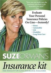 book cover of Suze Orman's Insurance Kit: Evaluate Your Personal Insurance Policies On-Line - Instantly! by Suze Orman