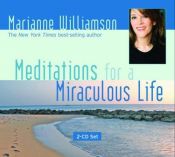 book cover of Meditations for a Miraculous Life by Marianne Williamson