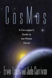 book cover of CosMos: A Co-creator's Guide to the Whole World by Ervin Laszlo