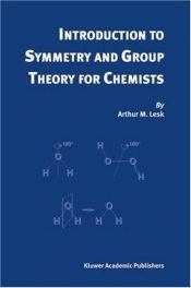 book cover of Introduction to Symmetry and Group Theory for Chemists by Arthur M. Lesk