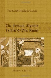 book cover of The Persian Mystics: Jalálu'd-Dín Rúmí by Jalal al-Din Rumi