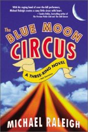 book cover of Blue Moon Circus by Michael Raleigh