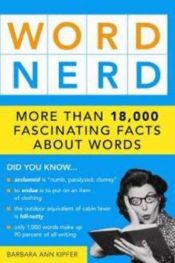 book cover of Word Nerd by Barbara Ann Kipfer