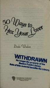 book cover of 50 Ways to Hex Your Lover by Linda Wisdom