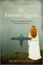 book cover of The forever queen : the story of Emma, queen of Saxon England by Helen Hollick