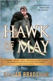 book cover of Hawk of May (Arthurian trilogy 1) by Gillian Bradshaw