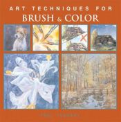 book cover of Art Techniques for Brush & Color by Paul Taggart