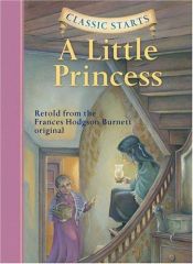 book cover of Classic Starts: A Little Princess by Frances Hodgson Burnett
