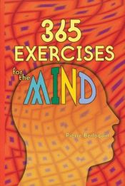 book cover of 365 Exercises for the Mind by Pierre Berloquin