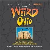 book cover of Weird Ohio: Your Travel Guide to Ohio's Local Legends and Best Kept Secrets (The Weird) by Loren Coleman