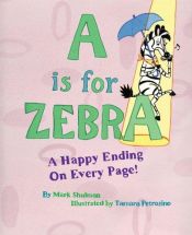 book cover of A Is for Zebra by Mark Shulman