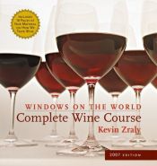 book cover of Windows on the World complete wine course by Kevin Zraly