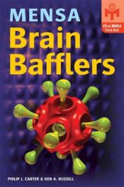 book cover of Mensa Brain Bafflers by Philip J. Carter