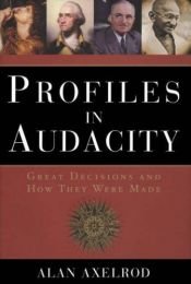 book cover of Profiles in Audacity by Alan Axelrod