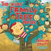 book cover of The Kids' Family Tree Book by Caroline Leavitt
