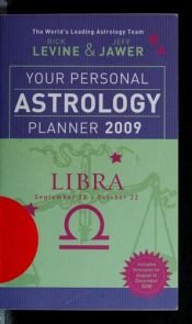 book cover of Your Personal Astrology Planner 2009: Libra (Your Personal Astrology Planr) by Rick Levine
