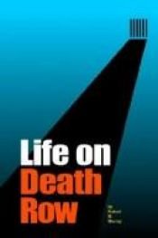 book cover of Life on Death Row by Robert W. Murray