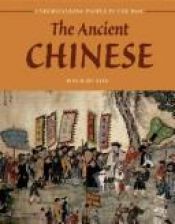 book cover of The Ancient Chinese (Understanding People in the Past) by Rosemary Rees