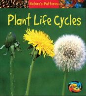 book cover of Plant Life Cycles (Nature's Patterns) by Anita Ganeri